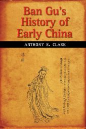 book Ban Gu's History of Early China