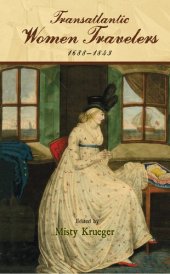 book Transatlantic Women Travelers, 1688-1843