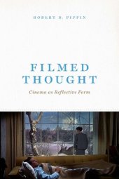 book Filmed Thought. Cinema as Reflective Form