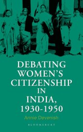 book Debating Women's Citizenship in India, 1930-1960