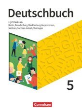 book Deutschbuch Gymnasium 5. Schuljahr - Berlin, Brandenburg, Mecklenburg-Vorpommern, Sachsen, Sachsen-Anhalt und Thüringen - Schülerbuch - Neue Ausgabe