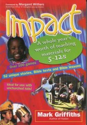 book Impact: A Whole Year's Worth of Teaching Materials for 5-12's