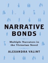 book Narrative Bonds: Multiple Narrators in the Victorian Novel