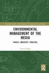 book Environmental Management of the Media: Policy, Industry, Practice