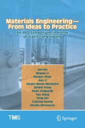 book Materials Engineering—From Ideas to Practice: An EPD Symposium in Honor of Jiann-Yang Hwang