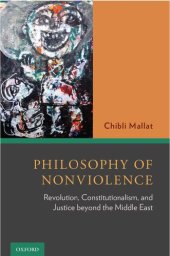 book Philosophy of Nonviolence - Revolution, Constitutionalism, and Justice beyond the Middle East