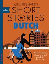 book Short Stories in Dutch for Beginners: Read for pleasure at your level, expand your vocabulary and learn Dutch the fun way!