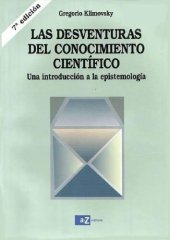 book Las desventuras del conocimiento científico. Una introducción a la epistemología