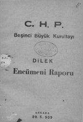 book C. H. P. Beşinci Büyük Kurultayı: Dilek Encümeni raporu