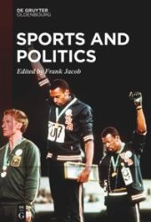 book Sports and Politics: Commodification, Capitalist Exploitation, and Political Agency