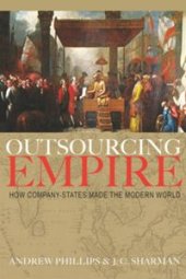 book Outsourcing Empire: How Company-States Made the Modern World