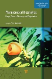 book Pharmaceutical Biocatalysis: Drugs, Genetic Diseases, and Epigenetics