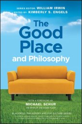 book The Good Place and Philosophy: Everything is Forking Fine!