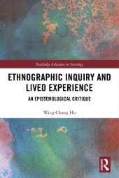 book Ethnographic Inquiry and Lived Experience: An Epistemological Critique