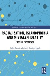 book Racialization, Islamophobia and Mistaken Identity: The Sikh Experience