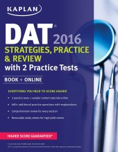 book Kaplan DAT 2016 Strategies, Practice, and Review with 2 Practice Tests: Book + Online (Kaplan Test Prep)