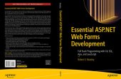 book Essential ASP.NET Web Forms Development : Full Stack Programming with C#, SQL, Ajax, and JavaScript