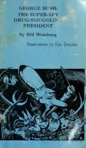 book George Bush: The super-spy drug-smuggling president