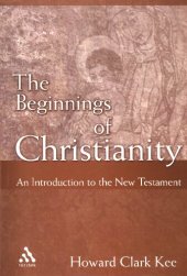 book Beginnings of Christianity: An Introduction to the New Testament