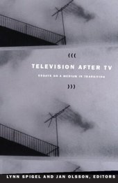 book Television after TV: Essays on a Medium in Transition