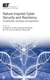 book Nature-Inspired Cyber Security and Resiliency: Fundamentals, techniques and applications