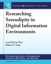 book Researching Serendipity in Digital Information Environments