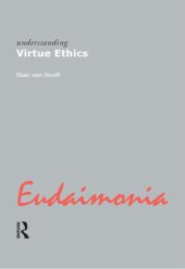 book Understanding Virtue Ethics