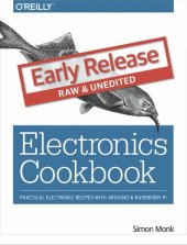 book Electronics Cookbook: Practical Electronic Recipes with Arduino and Raspberry Pi