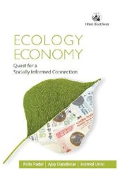 book Ecology, Economy: Quest for a Socially Informed Connection