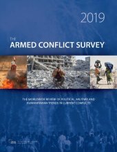 book The Armed Conflict Survey 2019: The worldwide review of political, military and humanitarian trends in current conflicts