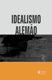 book Idealismo Alemão (Coleção Pensamento Moderno)