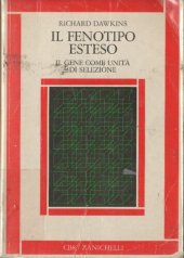 book Il fenotipo esteso. Il gene come unità di selezione