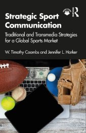 book Strategic Sport Communication: Traditional and Transmedia Strategies for a Global Sports Market