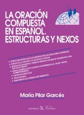 book La oración compuesta en español, estructuras y nexos