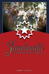 book Juneteenth: The Story Behind the Celebration