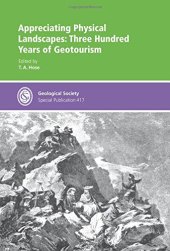 book Appreciating Physical Landscapes: Three Hundred Years of Geotourism