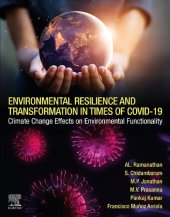 book Environmental Resilience and Transformation in Times of COVID-19: Climate Change Effects on Environmental Functionality