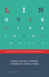 book Lengua, historia y sociedad en Andalucía. Teoría y textos