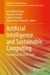 book Artificial Intelligence and Sustainable Computing: Proceedings of ICSISCET 2020 (Algorithms for Intelligent Systems)