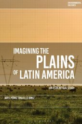 book Imagining the Plains of Latin America: An Ecocritical Study