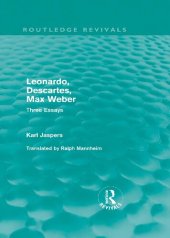 book Leonardo, Descartes, Max Weber: Three Essays