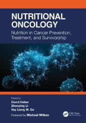 book Nutritional Oncology: Nutrition in Cancer Prevention, Treatment, and Survivorship