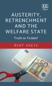 book Austerity, Retrenchment and the Welfare State: Truth or Fiction?