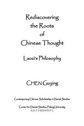 book Rediscovering the Roots of Chinese Thought: Laozi's Philosophy