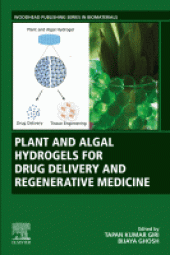 book Plant and Algal Hydrogels for Drug Delivery and Regenerative Medicine