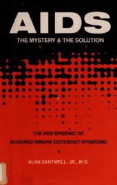 book AIDS: The Mystery and the Solution