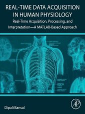 book Real-Time Data Acquisition in Human Physiology: Real-Time Acquisition, Processing, and Interpretation—A MATLAB-Based Approach