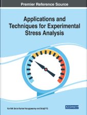 book Applications and Techniques for Experimental Stress Analysis