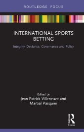 book International Sports Betting: Integrity, Deviance, Governance and Policy