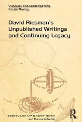 book David Riesman’s Unpublished Writings and Continuing Legacy